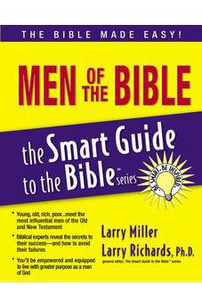 Men of the Bible (The Smart Guide to the Bible Series)