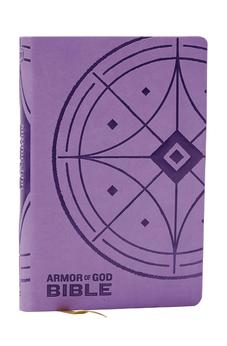 NKJV Armor of God Bible, Purple Leathersoft (Children’s Bible, Red Letter, Comfort Print, Holy Bible)