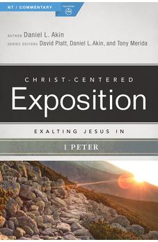 Exalting Jesus In 1 Peter (Christ-Centered Exposition) (Nov 2026)