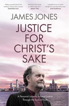 Justice for Christ's Sake: A Personal Journey Around Justice Through the Eyes of Faith