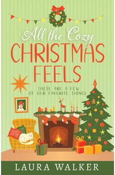 All the Cozy Christmas Feels: These Are a Few of Our Favorite Things