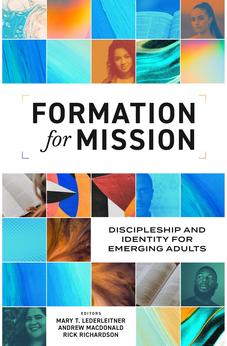 Formation for Mission: Discipleship and Identity for Emerging Adults