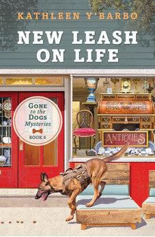 New Leash on Life (Gone to the Dogs Book 6)