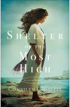 Shelter of the Most High (Cities of Refuge) Book 2 of 4