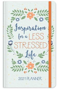 2021 Planner Inspiration for a Less Stressed Life