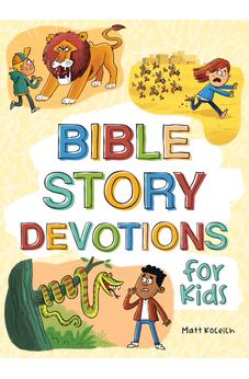 Bible Story Devotions for Kids