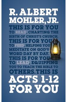 Acts 1-12 for You: Charting the Birth of the Church (God's Word for You)