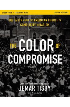 The Color of Compromise Study Guide plus Streaming Video