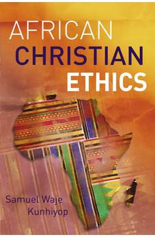 African Christian Ethics