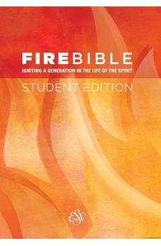 ESV Fire Bible Student Edition (Softcover): English Standard Version