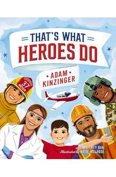 That's What Heroes Do