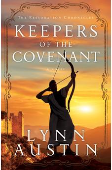 Keepers of the Covenant (Restoration Chronicles Book 2)
