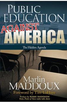 Public Education Against America