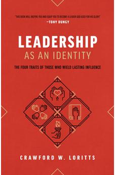 Leadership as an Identity: The Four Traits of Those Who Wield Lasting Influence