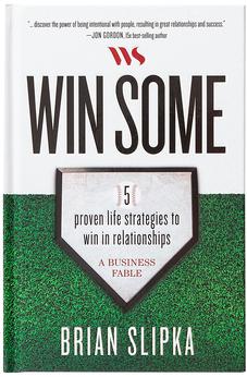 Win Some: 5 proven life strategies to win in relationships