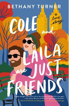 Cole and Laila Are Just Friends: A Love Story