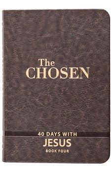 The Chosen Book Four: 40 Days with Jesus