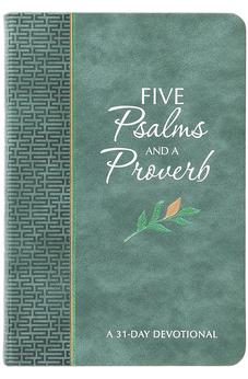 Five Psalms and a Proverb: A 31-Day Devotional (The Passion Translation Devotionals)