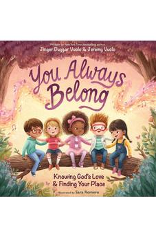 You Always Belong: Knowing God’s Love and Finding Your Place