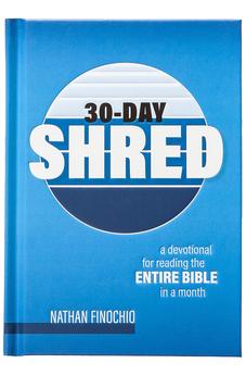 30-Day Shred: A Devotional for Reading the Entire Bible in a Month