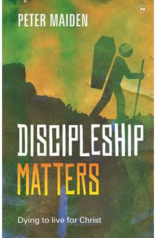 Discipleship Matters (Keswick Foundations)
