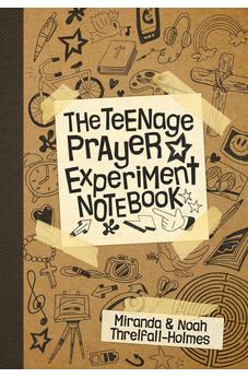 The Teenage Prayer Experiment Notebook