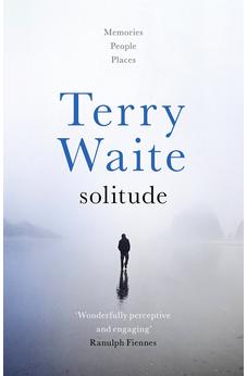 Solitude: Memories, People, Places