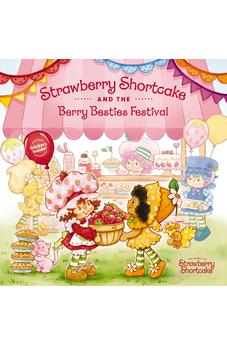 Strawberry Shortcake and the Berry Besties Festival
