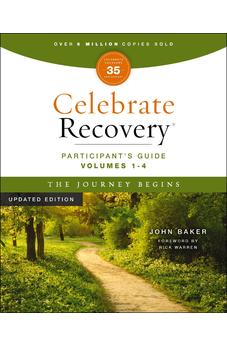 Celebrate Recovery Volumes 1-4 Participant's Guide Updated Edition, The Journey Begins