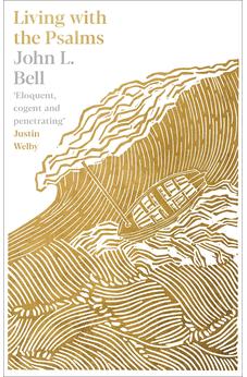 Living with the Psalms