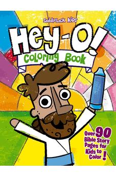 Hey-O! Stories of the Bible Coloring Book: Over 90 Bible Story Pages for Kids to Color