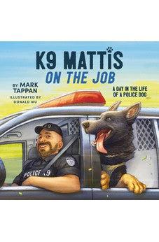 K9 Mattis on the Job: A Day in the Life of a Police Dog