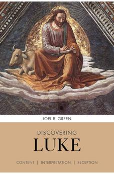 Discovering Luke: Content, Interpretation, Reception