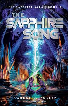 The Sapphire Song (Volume 2 of 3)