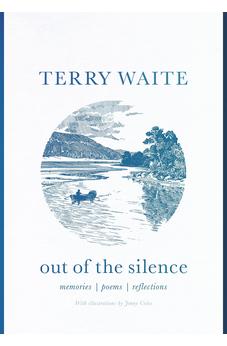 Out of the Silence: Memories, Poems, Reflections