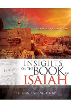 Insights on the Book of Isaiah: A Verse by Verse Study