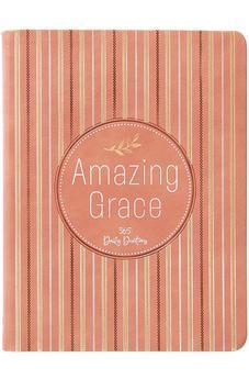 Amazing Grace: 365 Daily Devotions