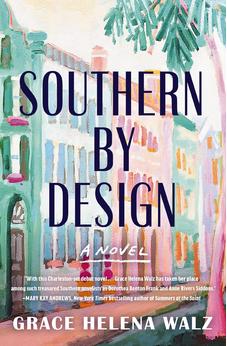 Southern by Design: A heartwarming novel of family, design, and secrets that refuse to stay buried - Biblestore.com