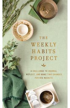 The Weekly Habits Project: A Challenge to Journal, Reflect, and Make Tiny Changes for Big Results (The Weekly Project Series)