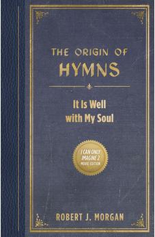 The Origin of Hymns: It Is Well with My Soul