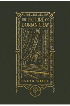 The Picture of Dorian Gray (The Gothic Chronicles Collection): Deluxe Edition