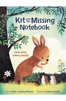 Kit and the Missing Notebook: A Book About Calming Anxiety