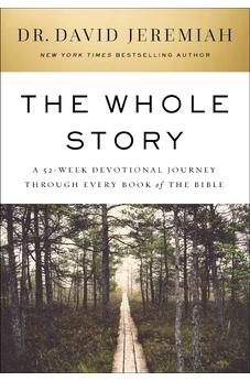 The Whole Story: A 52-Week Devotional Journey Through Every Book of the Bible