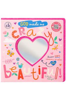 God Made Me Crazy Beautiful