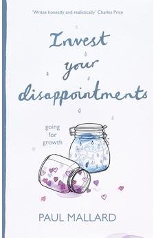 Invest Your Disappointments: Going For Growth