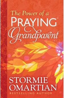 The Power of a Praying© Grandparent 9780736963008