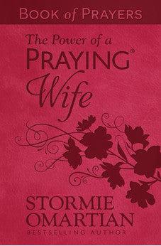 The Power of a Praying Wife Book of Prayers (Milano Softone) - Biblestore.com