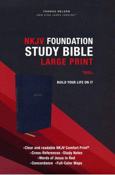 NKJV Foundation Study Bible, Large Print, Leathersoft, Blue, Red Letter, Comfort Print