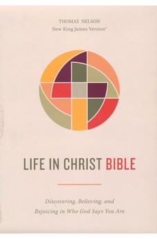 NKJV Life in Christ Bible: Discovering, Believing, and Rejoicing in Who God Says You Are (Cream Leathersoft, Red Letter)