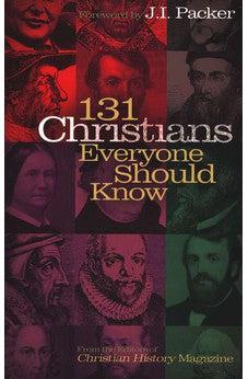 131 Christians Everyone Should Know 9780805490404